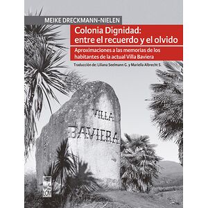 Colonia Dignidad entre el...