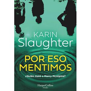 Por eso mentimos