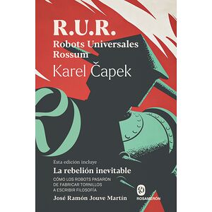 R.U.R. Robots Universales...