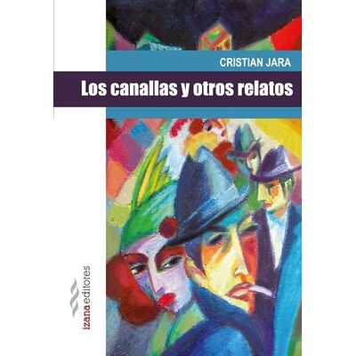Los canallas y otros relatos
