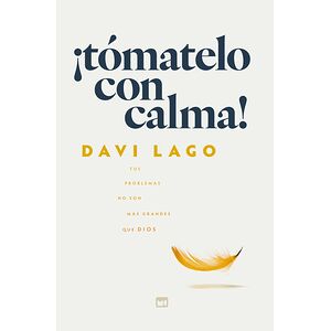 ¡Tómatelo con calma!