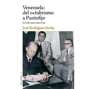 Venezuela: del octubrismo a...