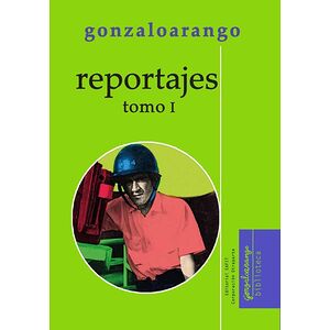 Reportajes: tomo I