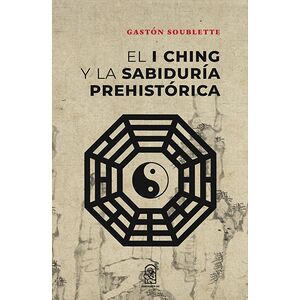 El I Ching y la sabiduría...