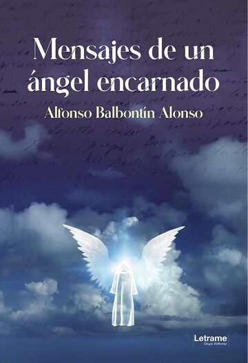 Mensajes de un ángel encarnado
