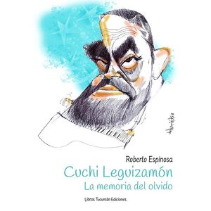Cuchi Leguizamón. La...