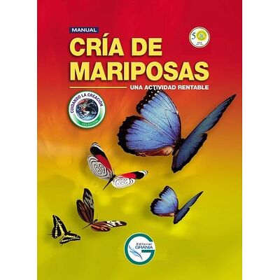 Manual cría de mariposas....