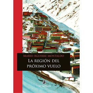 La región del próximo vuelo