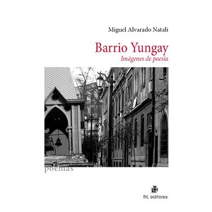 Barrio Yungay: imágenes de...