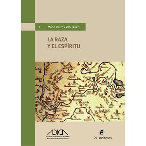 La raza y el espíritu:...