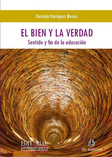 El bien y la verdad:...