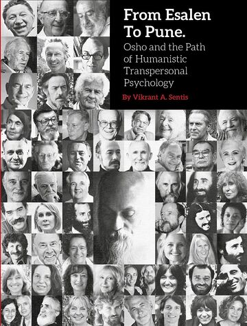 From Esalen to Pune, Osho...