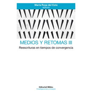 Medios y retomas III