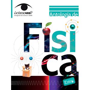 Antología de física. ¿Cómo...