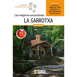 La Garrotxa. Las mejores...