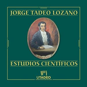 Jorge Tadeo Lozano:...