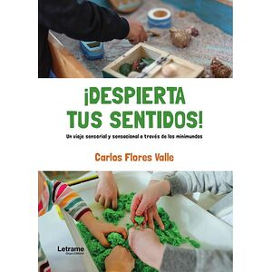 ¡Despierta tus sentidos!