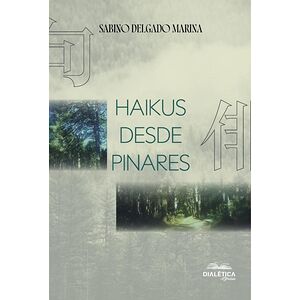 Haikus Desde Pinares