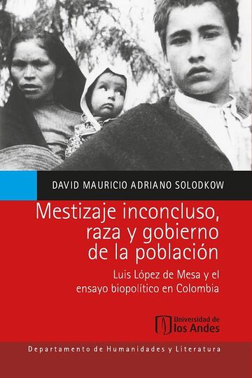 Mestizaje inconcluso, raza...