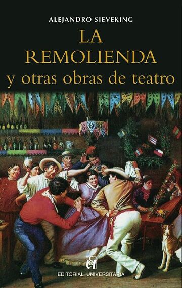 La remolienda y otras obras...