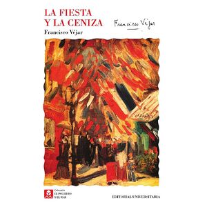 La fiesta y la ceniza