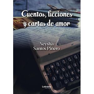 Cuentos, ficciones y cartas...