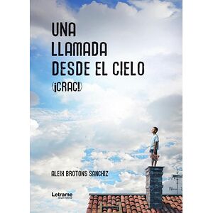 Una llamada desde el cielo...