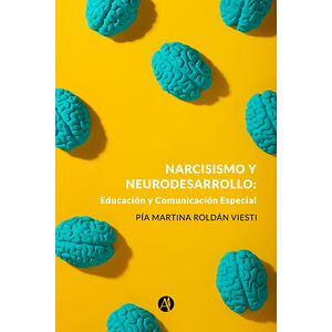 Narcisismo y Neurodesarrollo