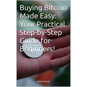Buying Bitcoin Made Easy:...