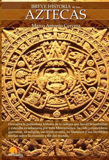 Breve historia de los aztecas