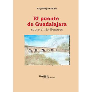 El puente de Guadalajara...