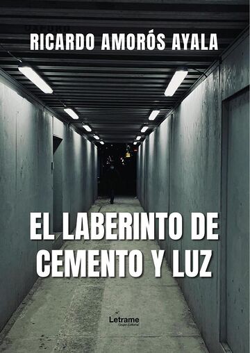 El laberinto de cemento y luz