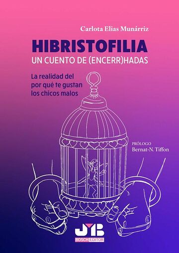 Hibristofilia. Un cuento de...