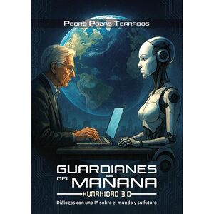 Guardianes del mañana:...