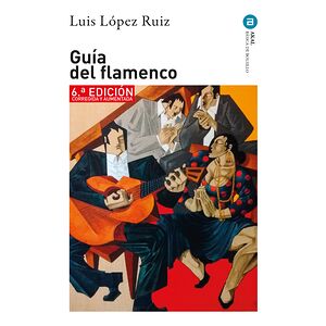 Guía del Flamenco