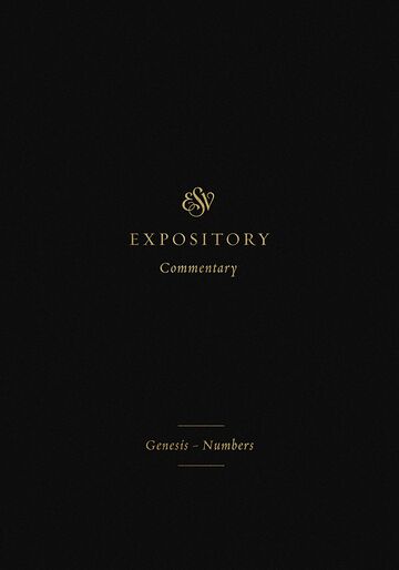 ESV Expository Commentary...