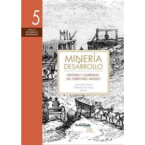 Minería y desarrollo. Tomo 5