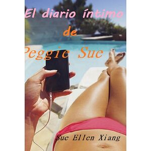 El Diario Íntimo De Peggie Sue