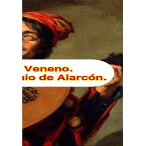 El Capitán Veneno.