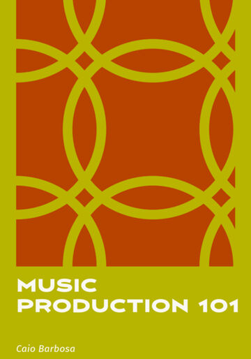 Music Production 101