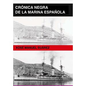 Crónica Negra De La Marina...