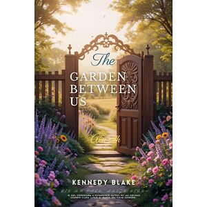 The Garden Between Us