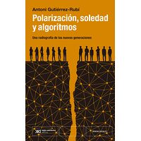 Polarización, soledad y...