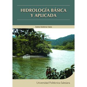 Hidrología básica y aplicada