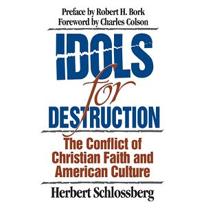 Idols for Destruction