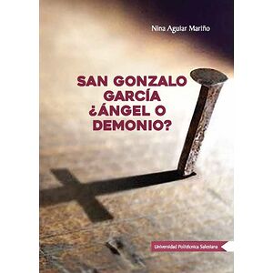 San Gonzalo García ¿Ángel o...