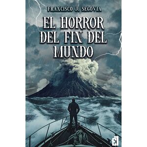 El horror del fin del mundo