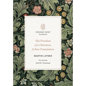 The Freedom of a Christian