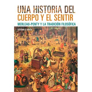 Una historia del cuerpo y...