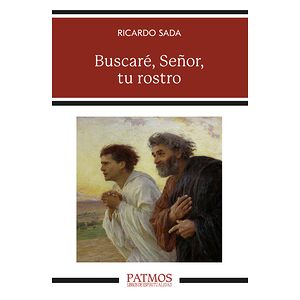 Buscaré, Señor, tu rostro